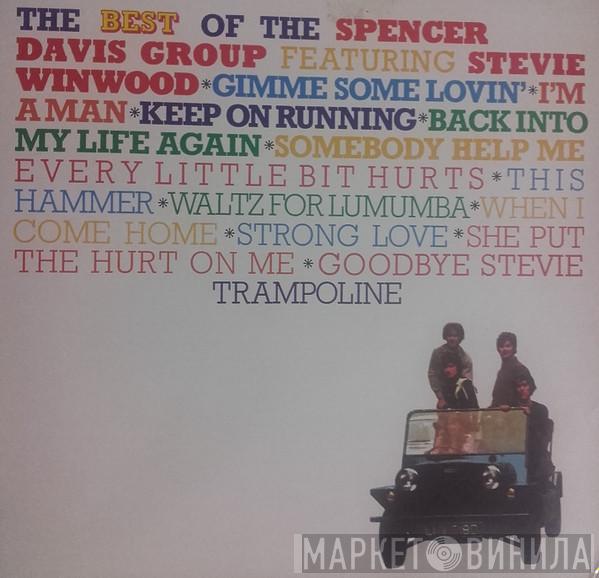  The Spencer Davis Group  - The Best Of The Spencer Davis Group Featuring Stevie Winwood
