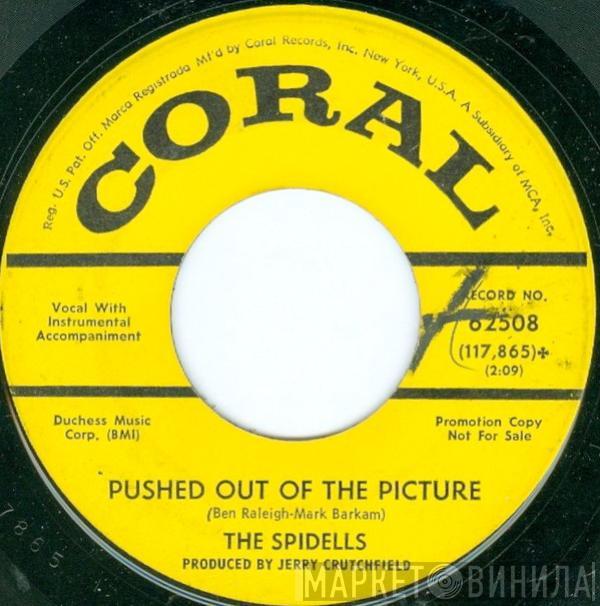 The Spidells - Pushed Out Of The Picture