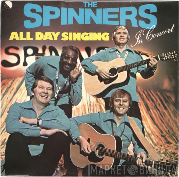 The Spinners - All Day Singing - The Spinners In Concert