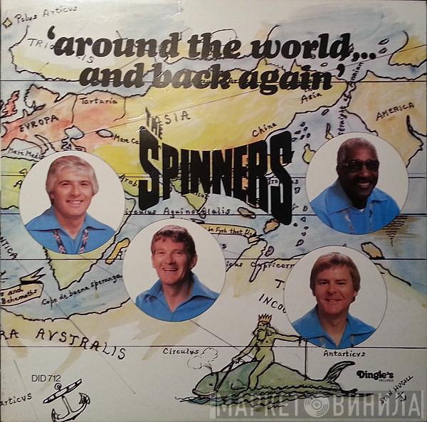 The Spinners - Around The World... And Back Again