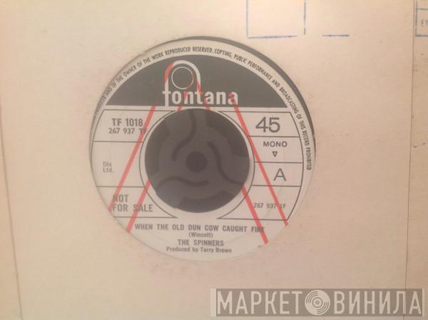 The Spinners - When The Old Dun Cow Caught Fire