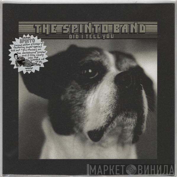 The Spinto Band - Did I Tell You