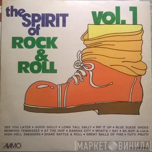  - The Spirit Of Rock & Roll Vol. 1