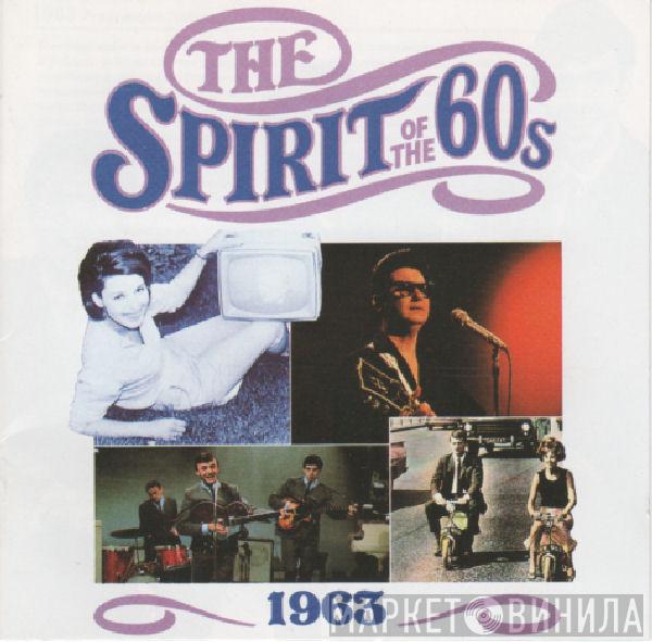  - The Spirit Of The 60s (1963)