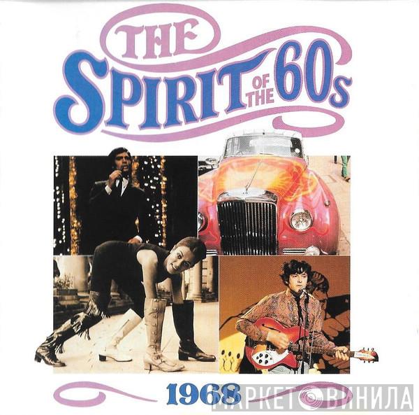  - The Spirit Of The 60s (1968)