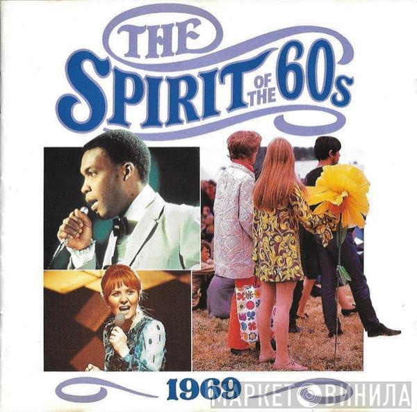  - The Spirit Of The 60s (1969)