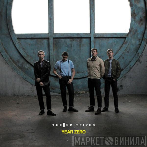 The Spitfires  - Year Zero