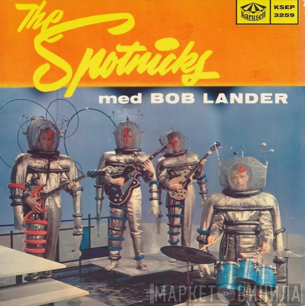 The Spotnicks, Bob Lander - The Spotnicks Med Bob Lander