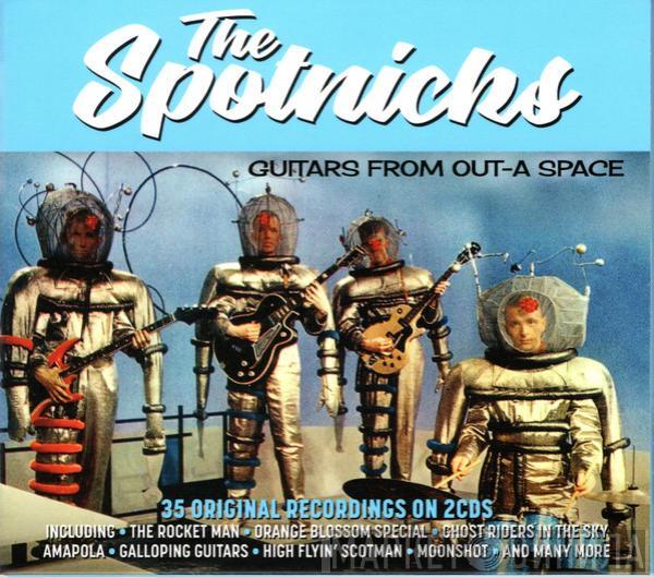 The Spotnicks - Guitars From Out-A Space