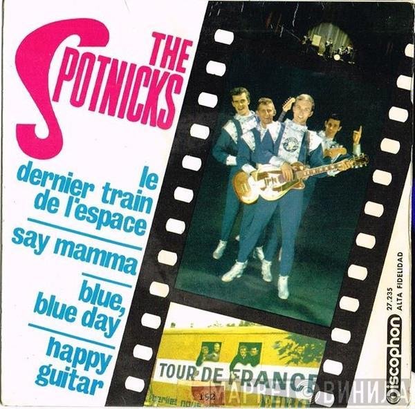 The Spotnicks - Le Dernier Train De L'espace