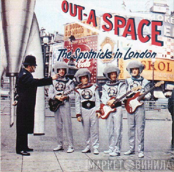 The Spotnicks - Out-a-Space, The Spotnicks In London