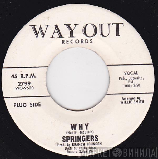 The Springers  - Why