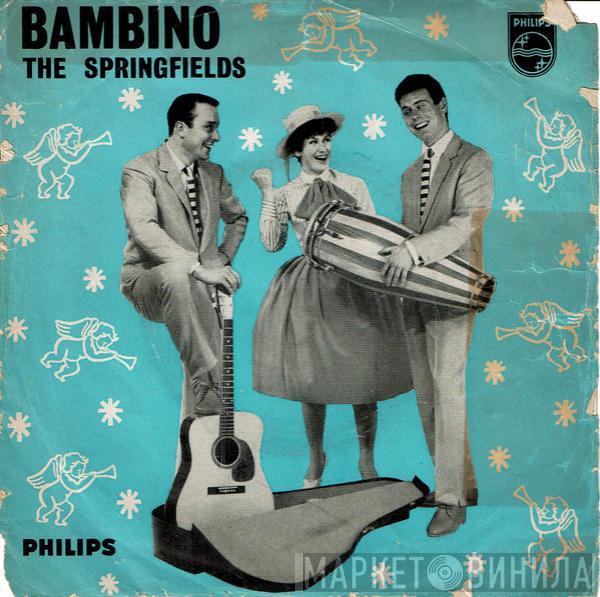 The Springfields - Bambino