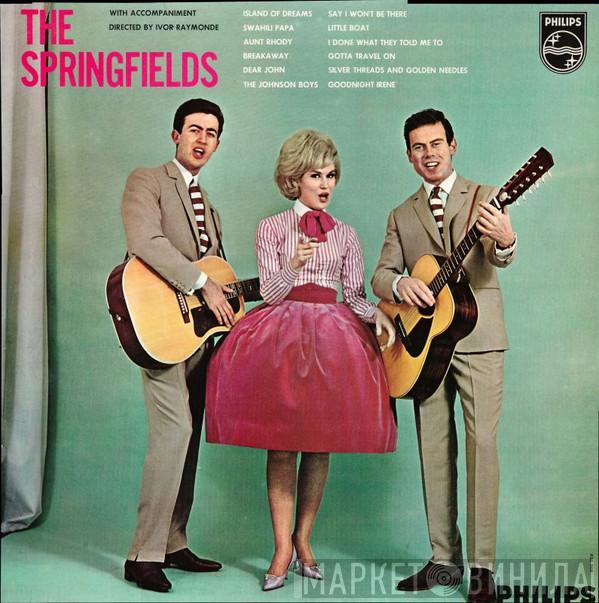  The Springfields  - The Springfields