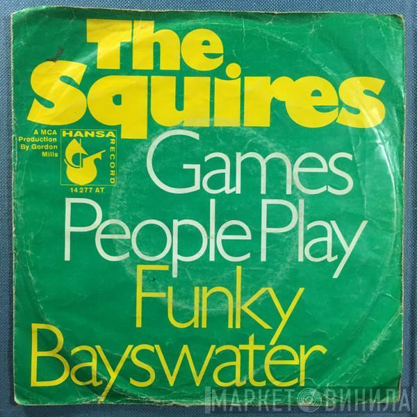 The Squires  - Games People Play / Funky Bayswater