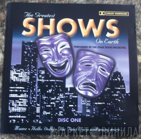 The Stage Door Orchestra - The Greatest Shows On Earth - Disc One