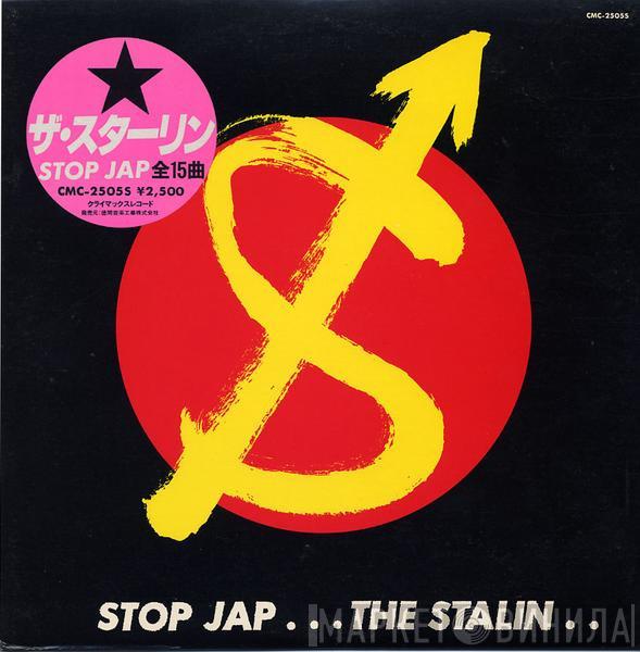  The Stalin  - Stop Jap