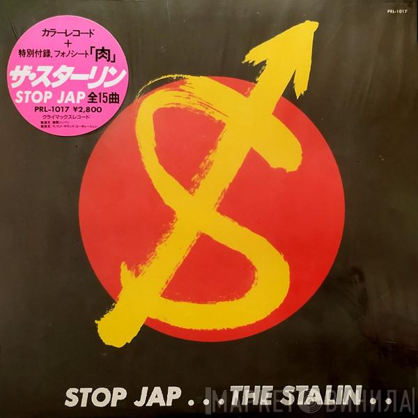 The Stalin  - Stop Jap