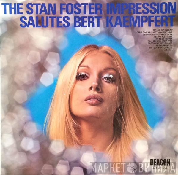 The Stan Foster Impression - Sounds Like Kaempfert - Volume II