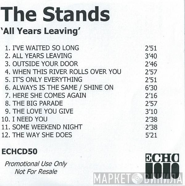 The Stands - All Years Leaving