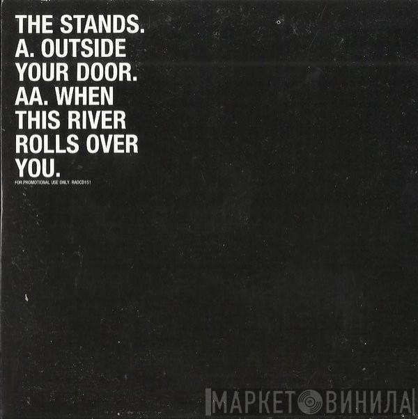 The Stands - Outside Your Door