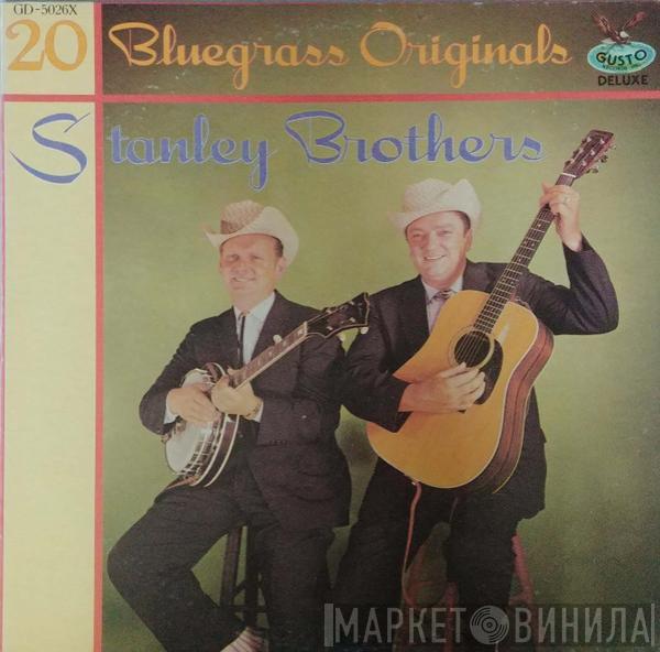 The Stanley Brothers - 20 Bluegrass Originals