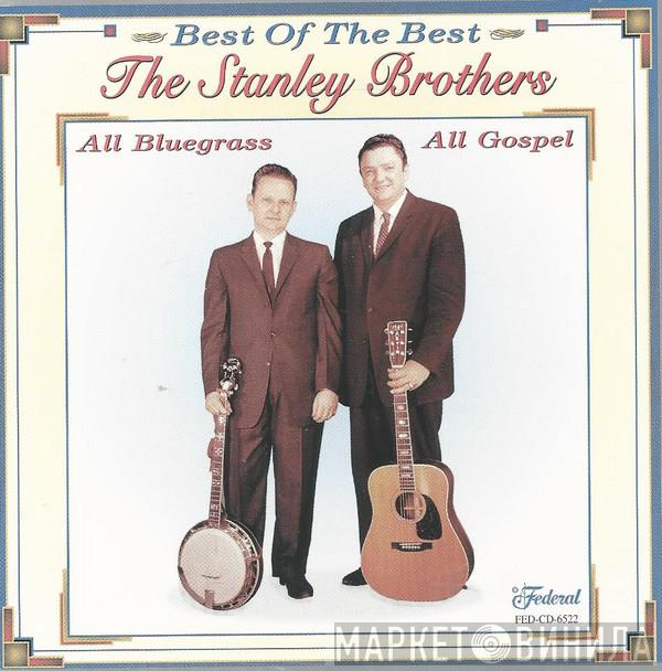 The Stanley Brothers - Best Of The Best