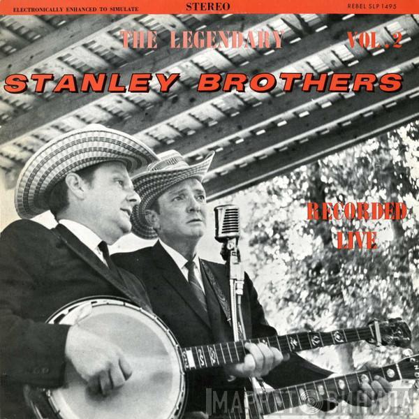 The Stanley Brothers - The Legendary Stanley Brothers (Recorded Live - Vol.2)