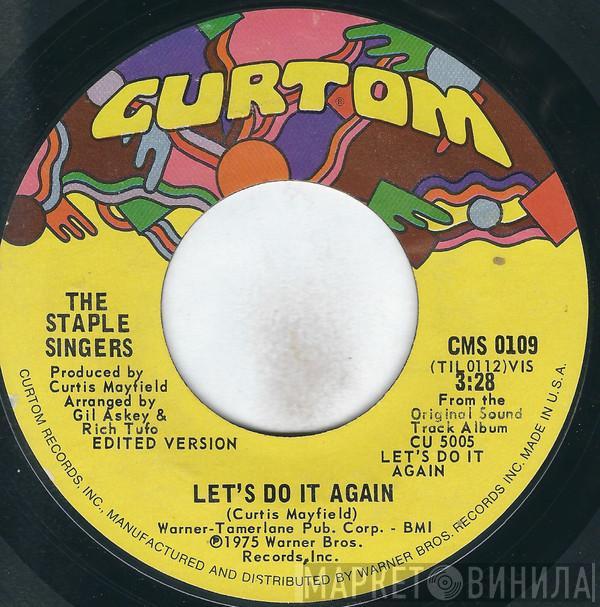  The Staple Singers  - Let's Do It Again / After Sex