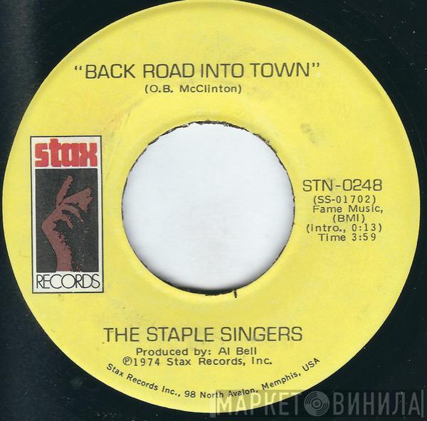 The Staple Singers - Back Road Into Town / My Main Man