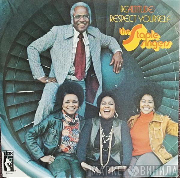  The Staple Singers  - Be Altitude:  Respect Yourself