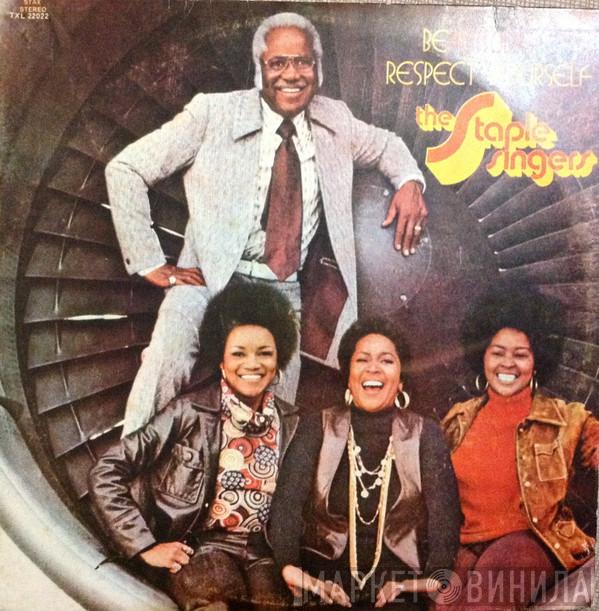  The Staple Singers  - Be Altitude:  Respect Yourself