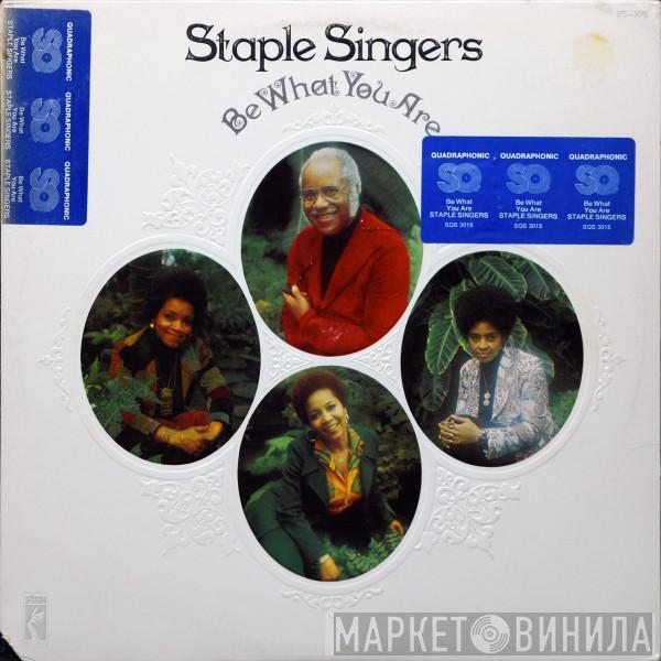 The Staple Singers - Be What You Are