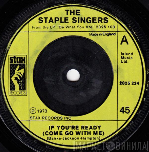 The Staple Singers - If You're Ready (Come Go With Me)