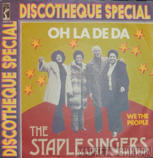 The Staple Singers - Oh La De Da