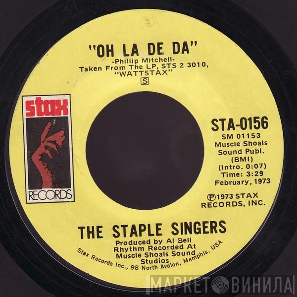 The Staple Singers - Oh La De Da