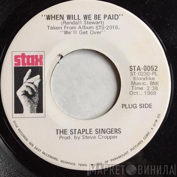 The Staple Singers - When Will We Be Paid