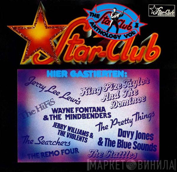  - The Star Club Anthology Vol. 3