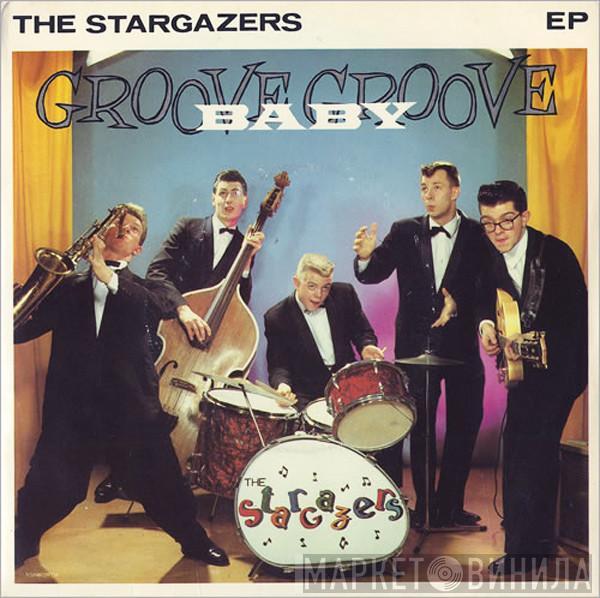 The Stargazers  - Groove Baby Groove