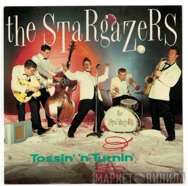 The Stargazers  - Tossin' N Turnin