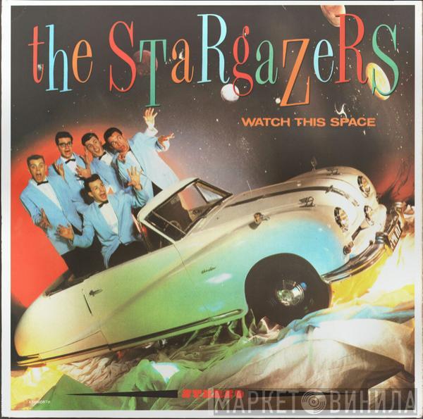 The Stargazers  - Watch This Space