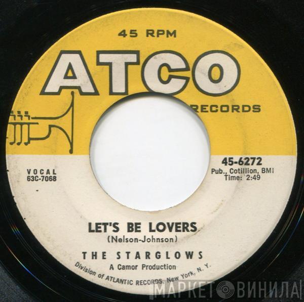 The Starglows - Let's Be Lovers / Walk Softly Away