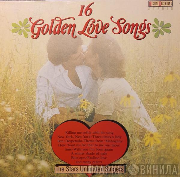 The Stars Unlimited Singers - 16 Golden Love Songs