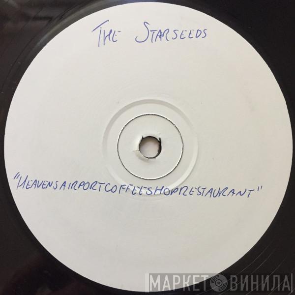 The Starseeds - Heavensairportcoffeeshoprestaurant