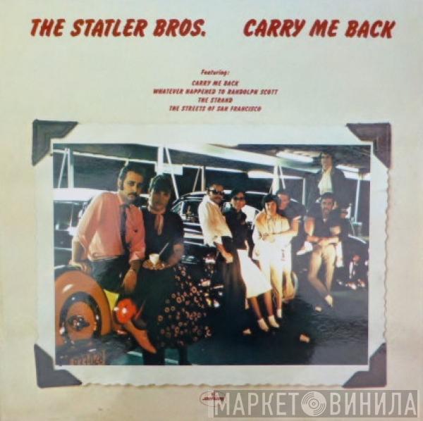 The Statler Brothers - Carry Me Back