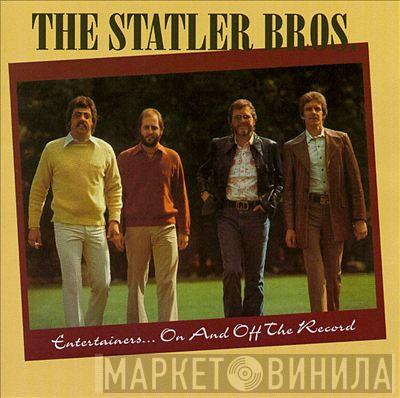 The Statler Brothers - Entertainers... On And Off The Record