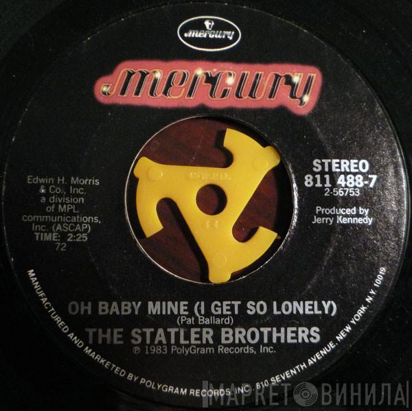 The Statler Brothers - Oh Baby Mine (I Get So Lonely)