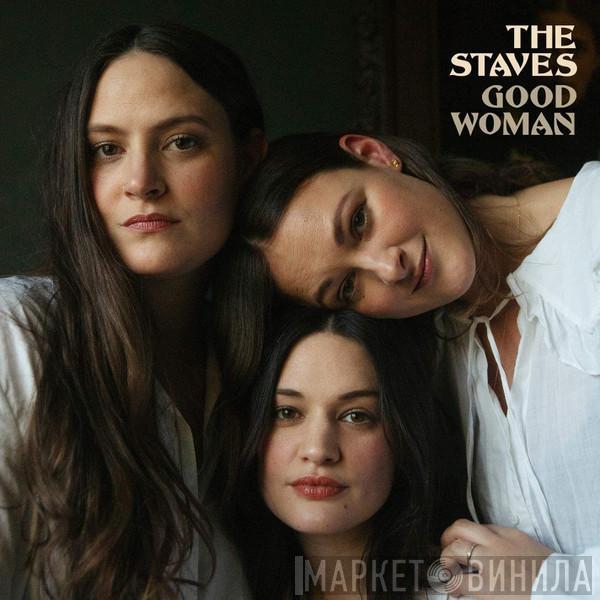 The Staves  - Good Woman