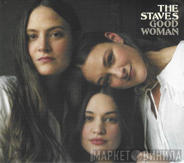 The Staves  - Good Woman