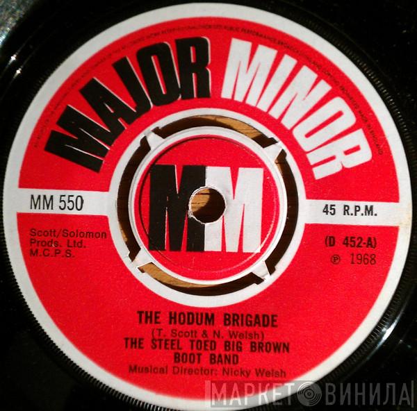 The Steel Toed Big Brown Boot Band - The Hodum Brigade